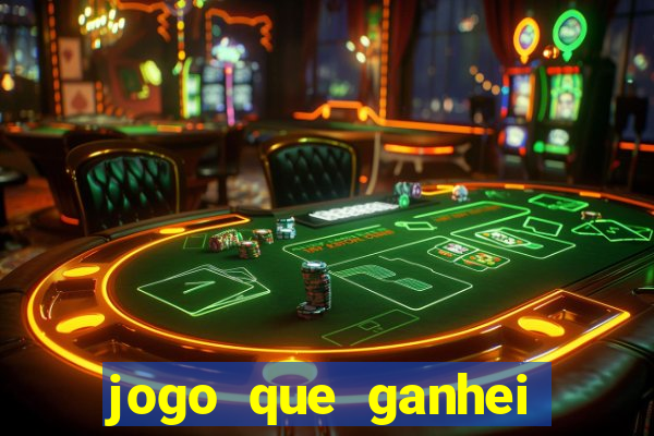 jogo que ganhei dinheiro de verdade